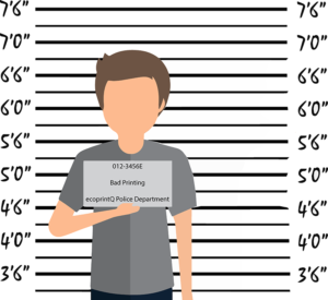 Bad Printing – Are You A Culprit? – ecoprintQ Blog