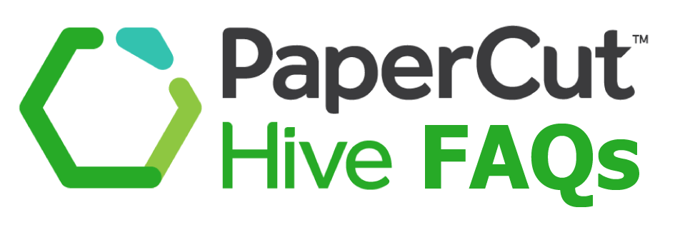 PaperCut Hive FAQ