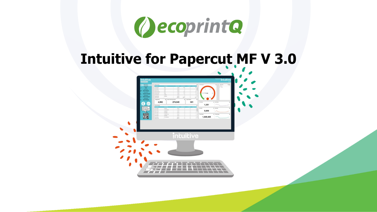 Introducing Intuitive for PaperCut MF Version 3 ​