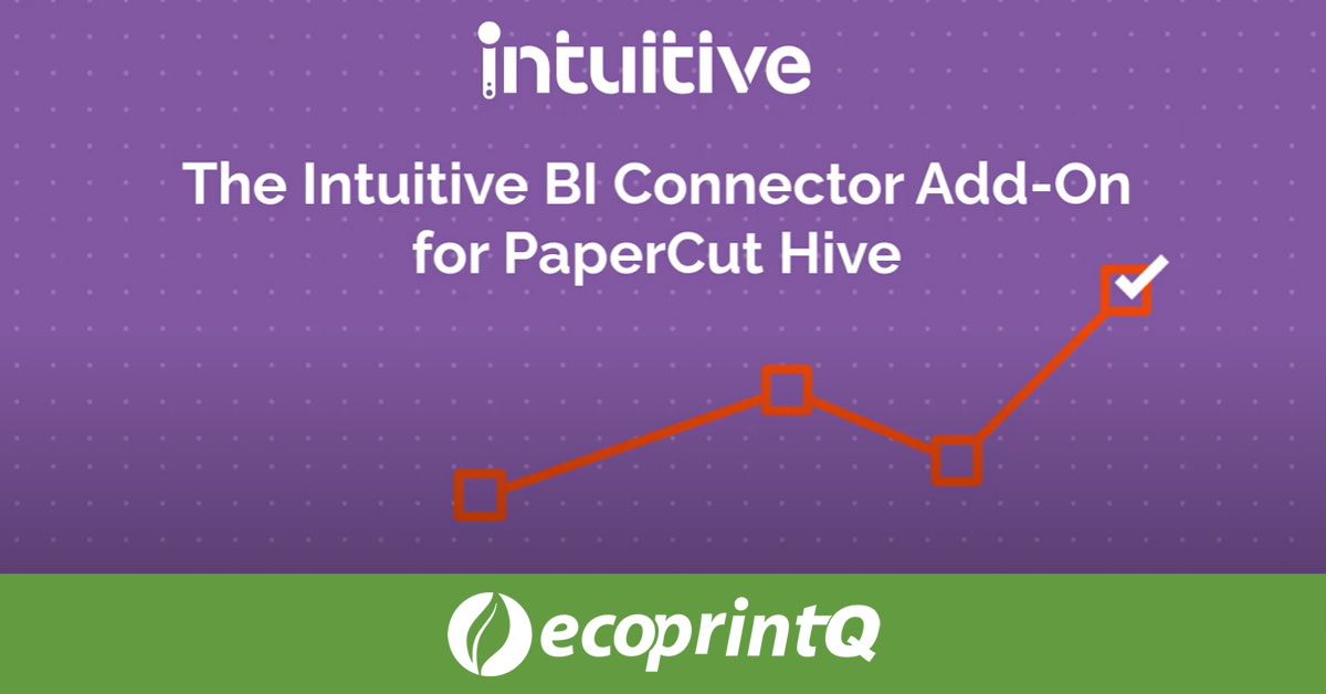 ecoprintQ Intuitive BI Connector PaperCut Hive