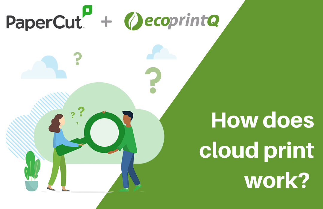 How does cloud print work?