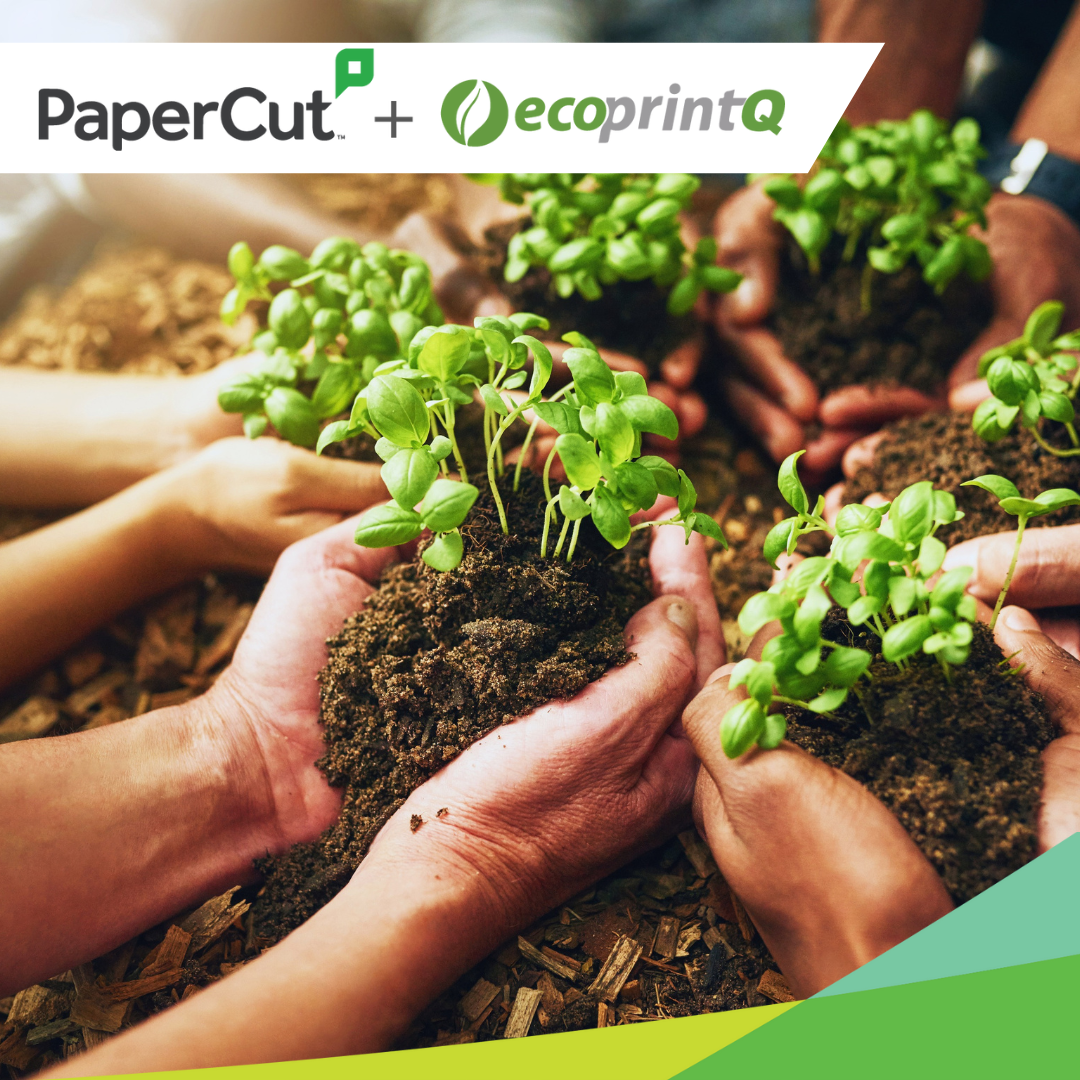 ecoprintQ joins with PaperCut Grows to become Forest Positive