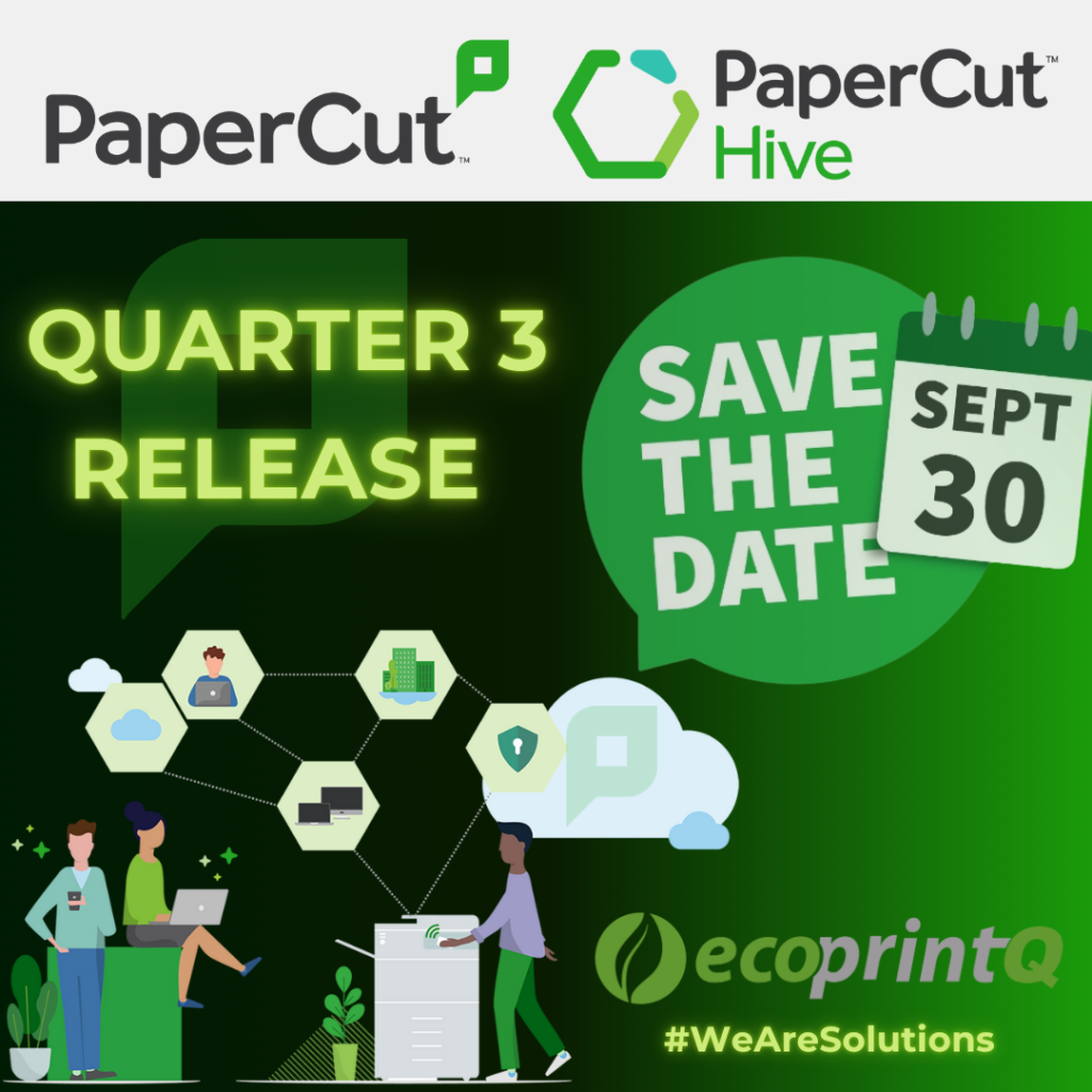 PaperCut Hive ecoprintQ Blog