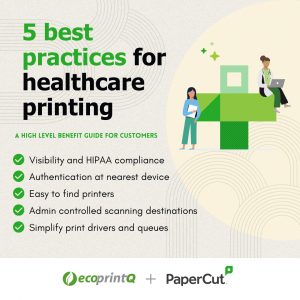 best practices for healthcare printing