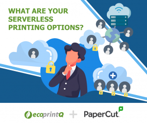 What are your serverless printing options?