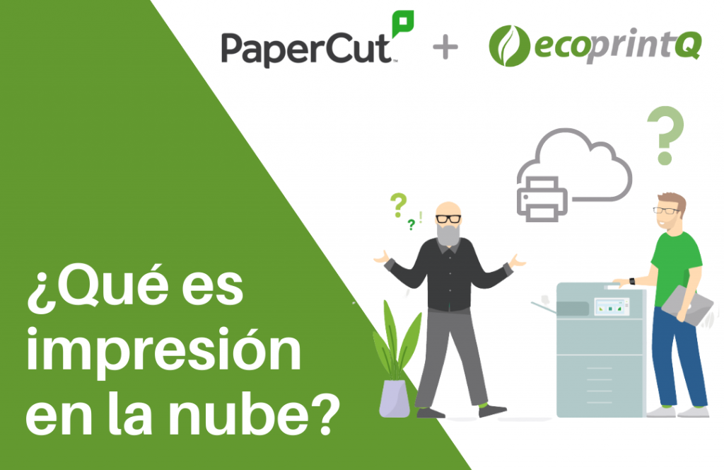 ecoprintQ &  PaperCut Software Latin America